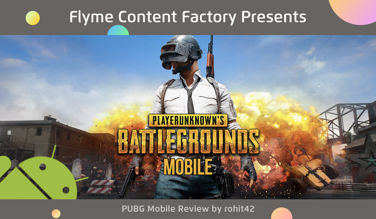Cft Review Pubg Mobile Review Flyme Official Forum - 20180611 rohit banner jpg